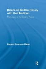 Balancing Written History with Oral Tradition af Hassimi Oumarou (University of Mali) Maiga