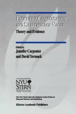 Executive Compensation and Shareholder Value