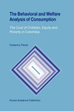 The Behavioral and Welfare Analysis of Consumption af Federico Perali