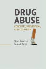 Drug Abuse af Steve (University of Southern California) Sussman