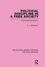 Political Discipline in a Free Society af H. J. Blackham