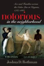 Notorious in the Neighborhood af Joshua D. Rothman