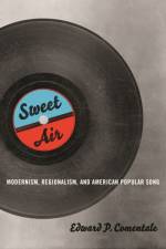 Sweet Air af Edward P. Comentale