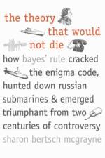 The Theory That Would Not Die af Sharon Bertsch McGrayne