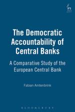 The Democratic Accountability of Central Banks af Fabian Amtenbrink