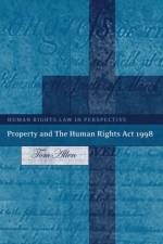 Property and The Human Rights Act 1998 af Tom Allen