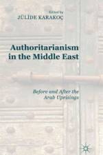Authoritarianism in the Middle East af Jülide Karakoç