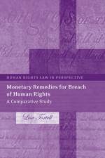 Monetary Remedies for Breach of Human Rights af Lisa Tortell