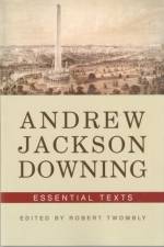 Andrew Jackson Downing af Andrew Jackson Downing