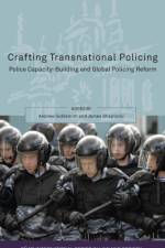 Crafting Transnational Policing