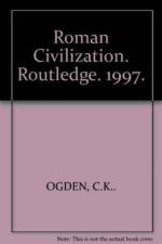 Roman Civilization af C.K. Ogden