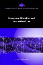 Democracy, Minorities and International Law af Steven (University of Leeds) Wheatley