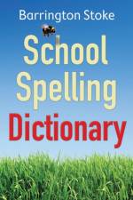 School Spelling Dictionary af Christine Maxwell