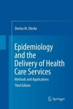 Epidemiology and the Delivery of Health Care Services af Denise M. Oleske