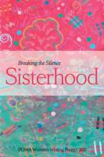 Breaking the silence sisterhood af People Opposing Women Abuse (POWA) People Opposing Women Abuse (POWA)