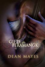 Gifts of the Peramangk af Dean Mayes