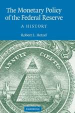 The Monetary Policy of the Federal Reserve af Robert L. Hetzel
