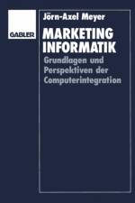 Marketinginformatik af Jörn-Axel Meyer