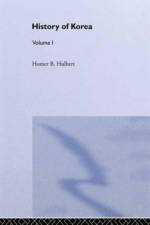 The History of Korea af Homer B. Hulbert