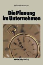 Die Planung im Unternehmen af H. Bornemann