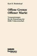 Offene Grenze Offener Markt af Kurt H. Biedenkopf