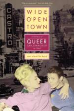 Wide-Open Town af Nan Alamilla Boyd