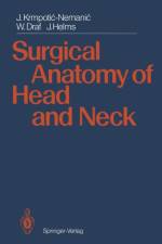 Surgical Anatomy of Head and Neck af Jelena Krmpotic-Nemanic