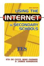 Using the Internet in Secondary Schools af Eta de Cico