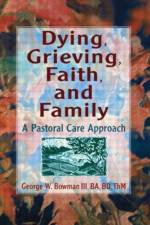 Dying, Grieving, Faith, and Family af Harold G (Duke Univ Medical Ctr Koenig