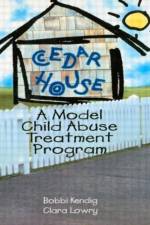 Cedar House af Bobbi Kendig