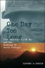 One Day Too Long af Timothy Castle