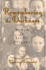 Remembering the Darkness af Veronica Shapovalov