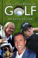 The Little Book of Golf af Dr Keith Souter