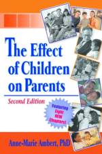 The Effect of Children on Parents af Anne Marie Ambert