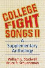 College Fight Songs II af William E Studwell