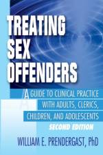 Treating Youth Who Sexually Abuse af Stephen Lundrigan