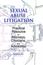 Sexual Abuse Litigation af Rebecca A Rix