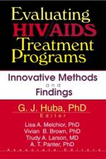 Evaluating HIV/AIDS Treatment Programs af George J Huba