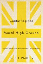 Contesting the Moral High Ground af Paul T. Phillips