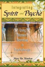 Integrating Spirit and Psyche af Mary Pat Henehan