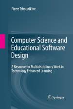 Computer Science and Educational Software Design af Pierre Tchounikine