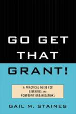 Go Get That Grant! af Gail M. Staines