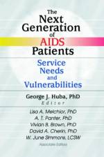 The Next Generation of AIDS Patients af George J Huba
