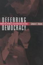 Deferring Democracy af Catharin E. Dalpino