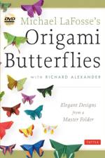 Michael LaFosse's Origami Butterflies af Michael G. LaFosse