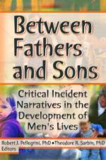 Between Fathers and Sons af Robert J Pellegrini