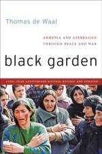 Black Garden af Thomas de Waal