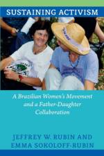 Sustaining Activism af Jeffrey W. Rubin
