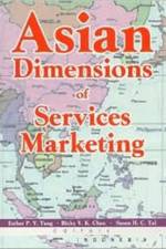 Asian Dimensions of Services Marketing af Esther Tang