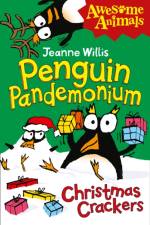 Penguin Pandemonium - Christmas Crackers af Jeanne Willis